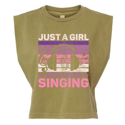 Just A Girl Who Loves Singing Women Music Lovers Teen Singer Garment-Dyed Women's Muscle Tee