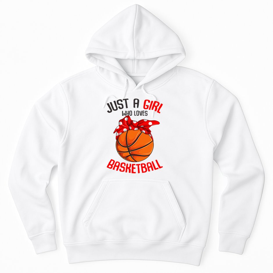 Just a Girl who Loves Basketball Hoodie