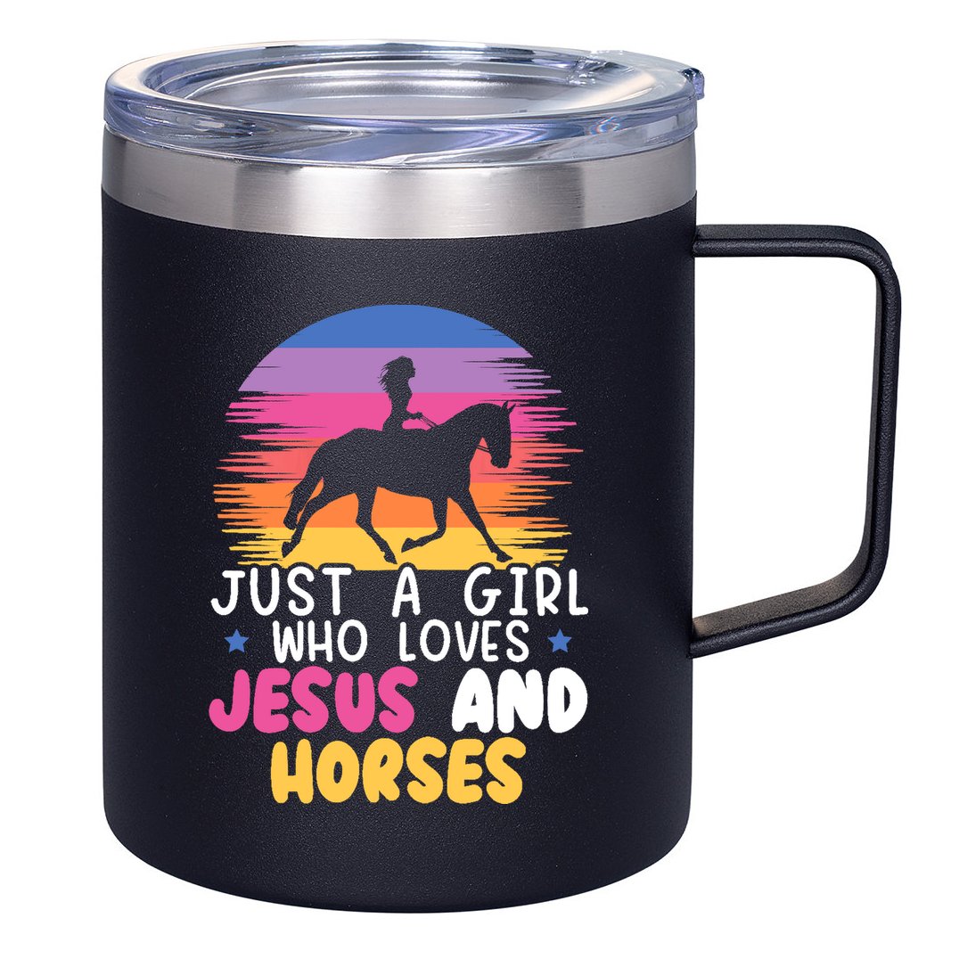 Just A Girl Who Loves Jesus And Horses Equestrian Christian 12oz Stainless Steel Coffee Mug