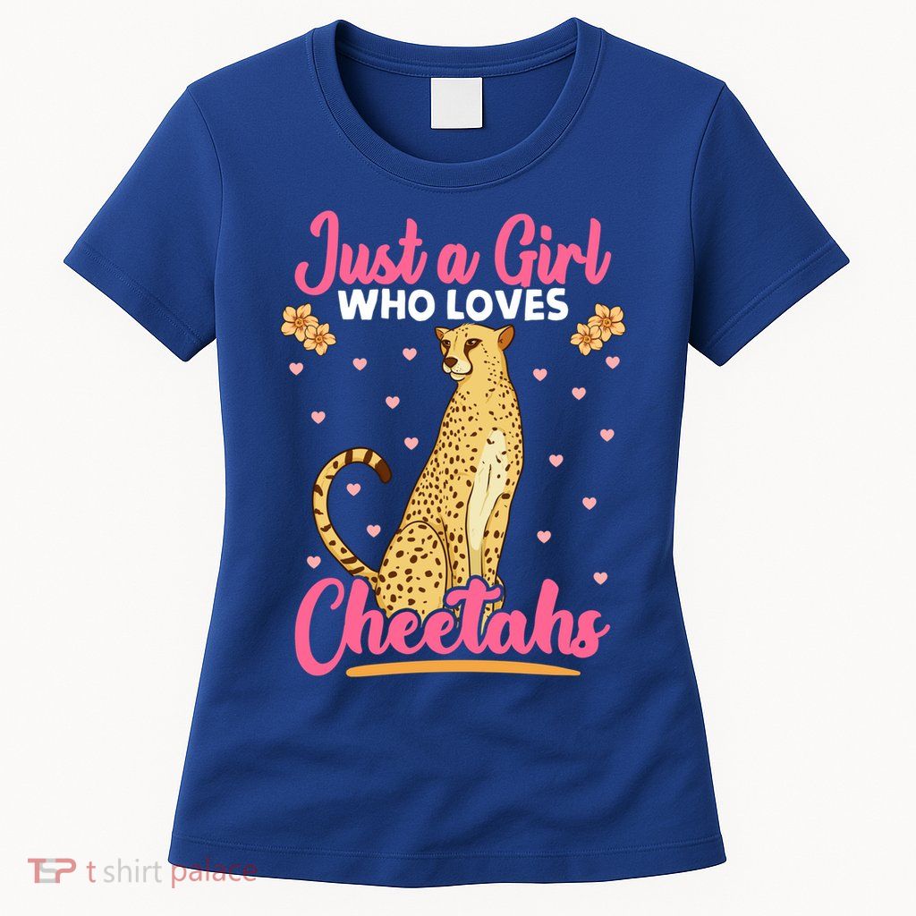 Just A Girl Who Loves Cheetahs African Savanna Zookeeper Gift Womens T-Shirt