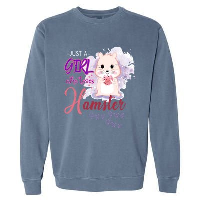 Just A Girl Who Loves Hamster Gift Garment-Dyed Sweatshirt