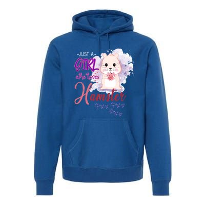 Just A Girl Who Loves Hamster Gift Premium Hoodie