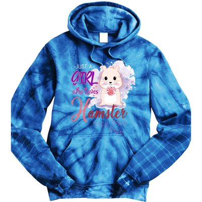 Just A Girl Who Loves Hamster Gift Tie Dye Hoodie