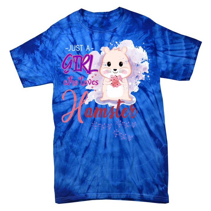 Just A Girl Who Loves Hamster Gift Tie-Dye T-Shirt