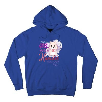 Just A Girl Who Loves Hamster Gift Tall Hoodie