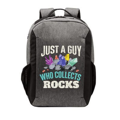 Just A Guy Who Collects Rocks Rock Collector Geode Hunter Vector Backpack