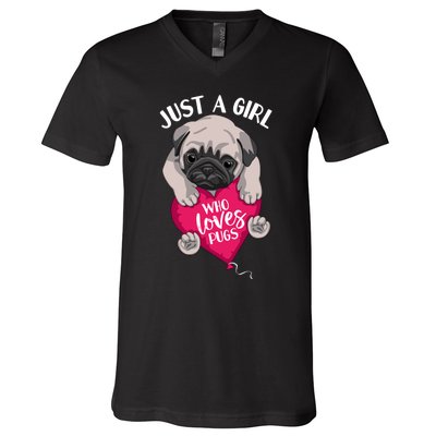 Just A Girl Who Loves Pugs Dog Lovers Cute Pug With Heart Gift V-Neck T-Shirt