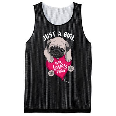 Just A Girl Who Loves Pugs Dog Lovers Cute Pug With Heart Gift Mesh Reversible Basketball Jersey Tank