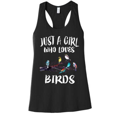 Just A Girl Who Loves Birds Birding Bird Watching Gift Women's Racerback Tank