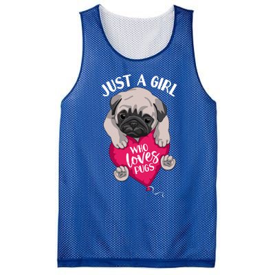 Just A Girl Who Loves Pugs Dog Lovers Cute Pug With Heart Gift Mesh Reversible Basketball Jersey Tank