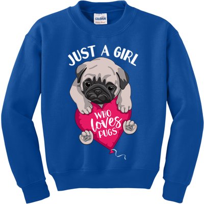 Just A Girl Who Loves Pugs Dog Lovers Cute Pug With Heart Gift Kids Sweatshirt
