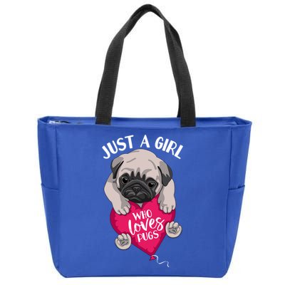 Just A Girl Who Loves Pugs Dog Lovers Cute Pug With Heart Gift Zip Tote Bag