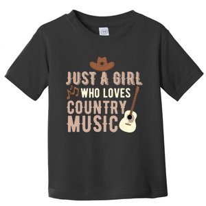 Just A Girl Who Loves Country Music Toddler T-Shirt