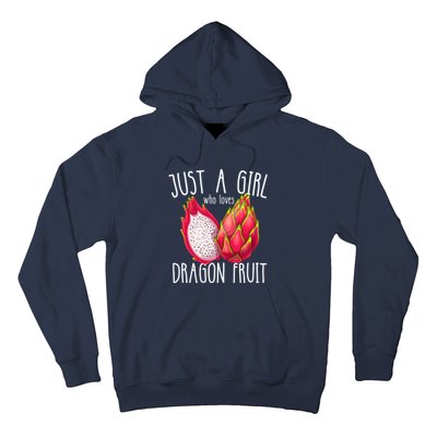 Just A Girl Who Loves Dragon Fruit Hoodie