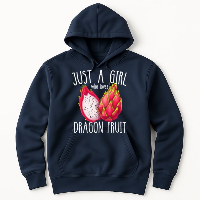 Just A Girl Who Loves Dragon Fruit Hoodie