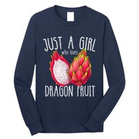 Just A Girl Who Loves Dragon Fruit Long Sleeve Shirt