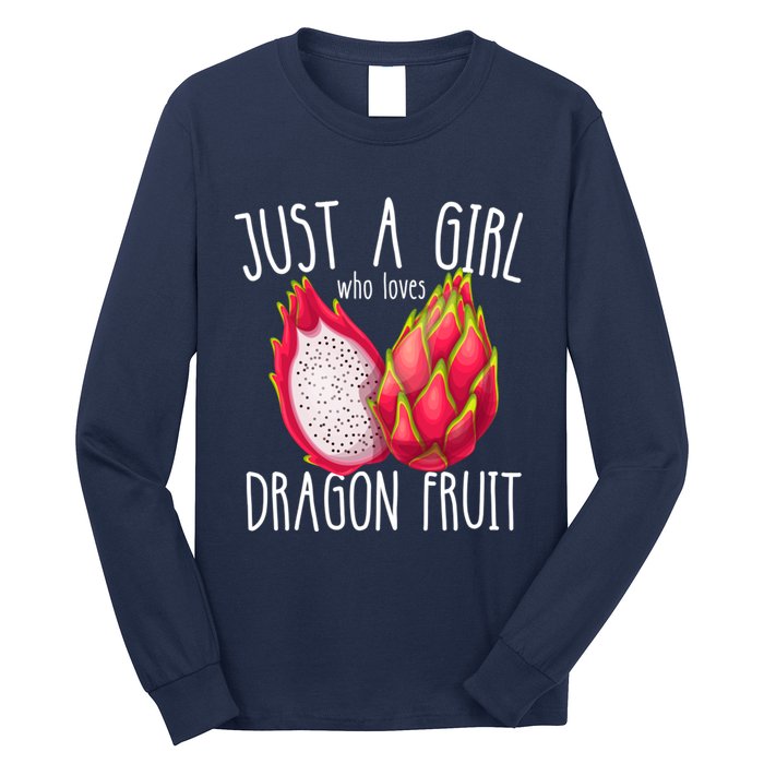 Just A Girl Who Loves Dragon Fruit Long Sleeve Shirt