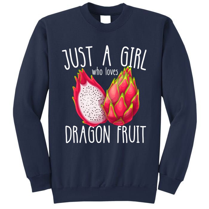 Just A Girl Who Loves Dragon Fruit Sweatshirt