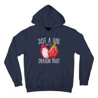 Just A Girl Who Loves Dragon Fruit Tall Hoodie