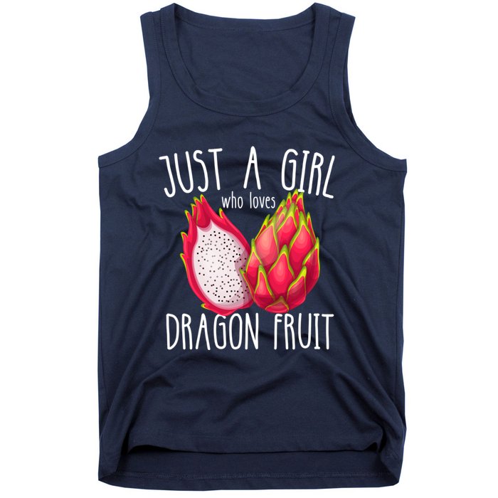 Just A Girl Who Loves Dragon Fruit Tank Top