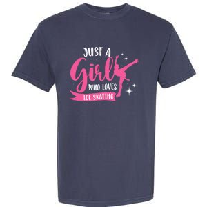 Just A Girl Who Loves Ice Skating Garment-Dyed Heavyweight T-Shirt