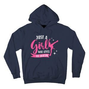 Just A Girl Who Loves Ice Skating Tall Hoodie