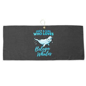 Just A Girl Who Loves Beluga Whales Cute Whale Large Microfiber Waffle Golf Towel