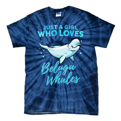 Just A Girl Who Loves Beluga Whales Cute Whale Tie-Dye T-Shirt