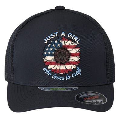 Just A Girl Who Love Craft America Flag Flexfit Unipanel Trucker Cap