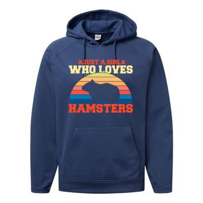 Just A Girl Who Loves Hamsters Gift Performance Fleece Hoodie