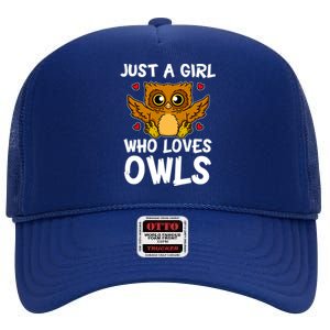 Just A Girl Who Loves Owls Cute Night Owl Costume Gift High Crown Mesh Back Trucker Hat