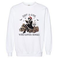 Just A Girl Who Loves Books Halloween Skeleton Christmas Garment-Dyed Sweatshirt