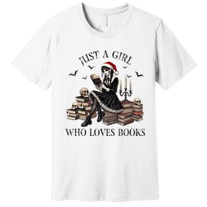 Just A Girl Who Loves Books Halloween Skeleton Christmas Premium T-Shirt