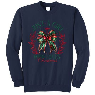 Just A Girl Who Loves Chrsitmas Coquette Bow Tall Sweatshirt