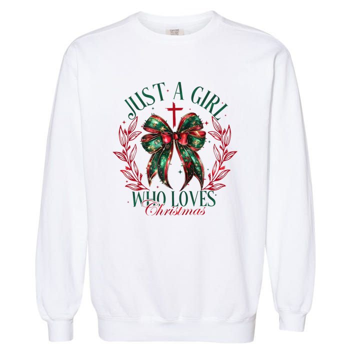 Just A Girl Who Loves Chrsitmas Coquette Bow Garment-Dyed Sweatshirt