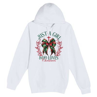 Just A Girl Who Loves Chrsitmas Coquette Bow Premium Pullover Hoodie