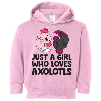 Just A Girl Who Loves Axolotls Pink And Dark Axolotl Toddler Hoodie
