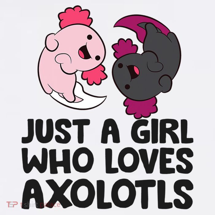 Just A Girl Who Loves Axolotls Pink And Dark Axolotl Sweatshirt
