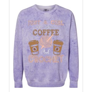 Just A Girl Who Loves Crochet And Coffee Crochet Knitting Colorblast Crewneck Sweatshirt