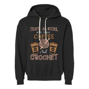 Just A Girl Who Loves Crochet And Coffee Crochet Knitting Garment-Dyed Fleece Hoodie