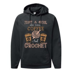 Just A Girl Who Loves Crochet And Coffee Crochet Knitting Performance Fleece Hoodie