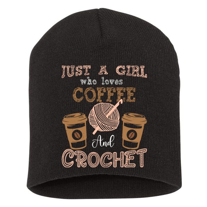 Just A Girl Who Loves Crochet And Coffee Crochet Knitting Short Acrylic Beanie