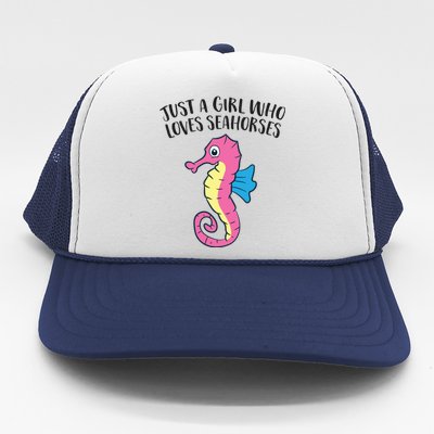 Just A Girl Who Loves Seahorses Funny Seahorse Lover Girl Gift Trucker Hat