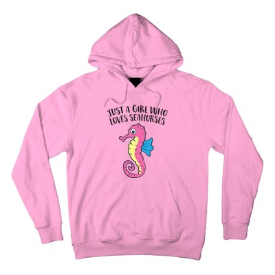 Just A Girl Who Loves Seahorses Funny Seahorse Lover Girl Gift Hoodie