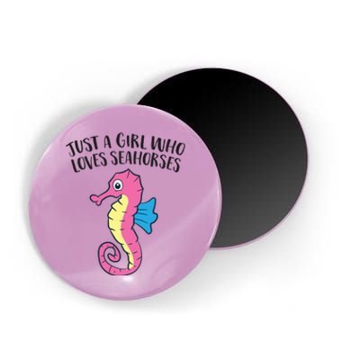 Just A Girl Who Loves Seahorses Funny Seahorse Lover Girl Gift Magnet