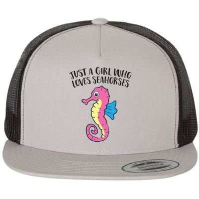 Just A Girl Who Loves Seahorses Funny Seahorse Lover Girl Gift Flat Bill Trucker Hat