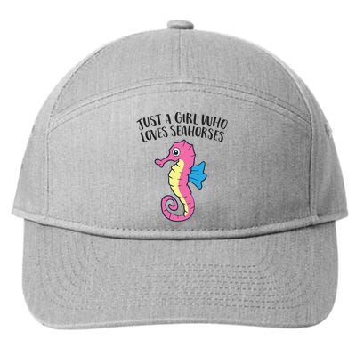 Just A Girl Who Loves Seahorses Funny Seahorse Lover Girl Gift 7-Panel Snapback Hat