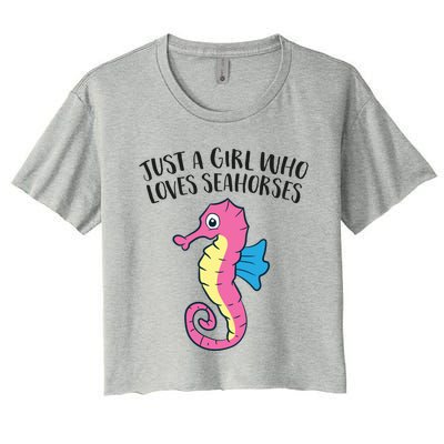 Just A Girl Who Loves Seahorses Funny Seahorse Lover Girl Gift Women's Crop Top Tee