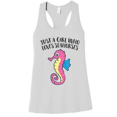 Just A Girl Who Loves Seahorses Funny Seahorse Lover Girl Gift Women's Racerback Tank