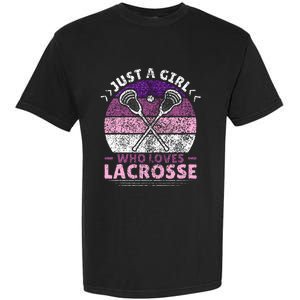 Just A Girl Who Loves Lacrosse Player Lax Lovers Lacrosse Garment-Dyed Heavyweight T-Shirt